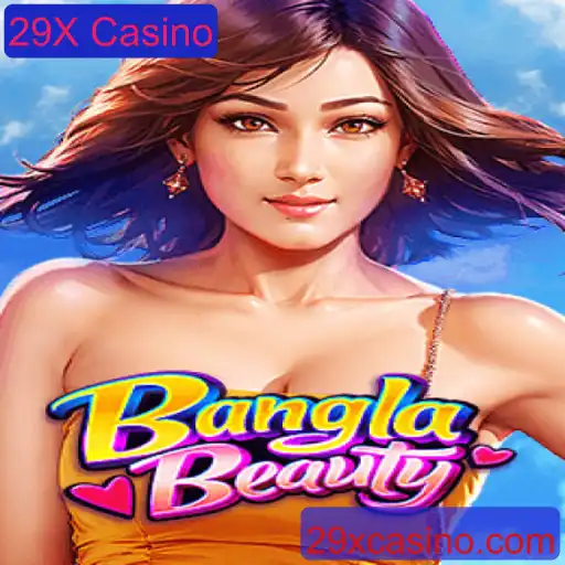 Explorando o Mundo de BanglaBeauty no 29X Casino