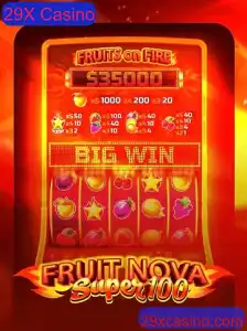 Explore as Emoções de FruitNovaSuper100 no 29X Casino