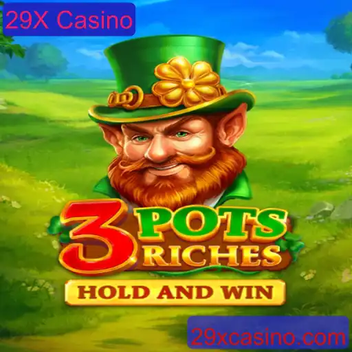 Descubra a Excitante Aventura de 3potsRiches no 29X Casino