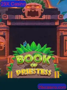 BookOfPriestess no 29X Casino: Uma Aventura Mística no Mundo dos Jogos de Azar