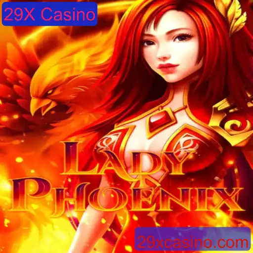 Descubra o Mundo de LadyPhoenix no 29X Casino